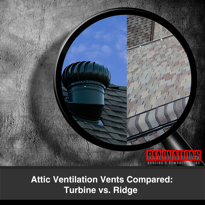 Attic Ventilation Vents Compared Turbine vs. Ridge