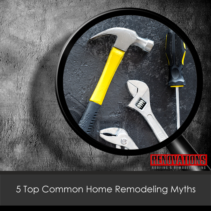 5 Top Common Home Remodeling Myths