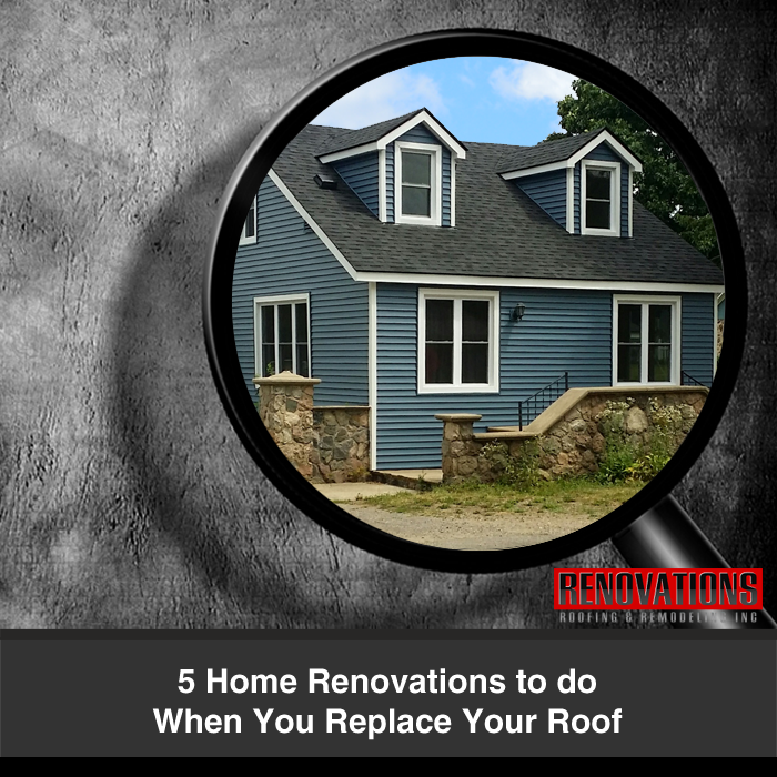 5 Home Renovations to do When You Replace Your Roof